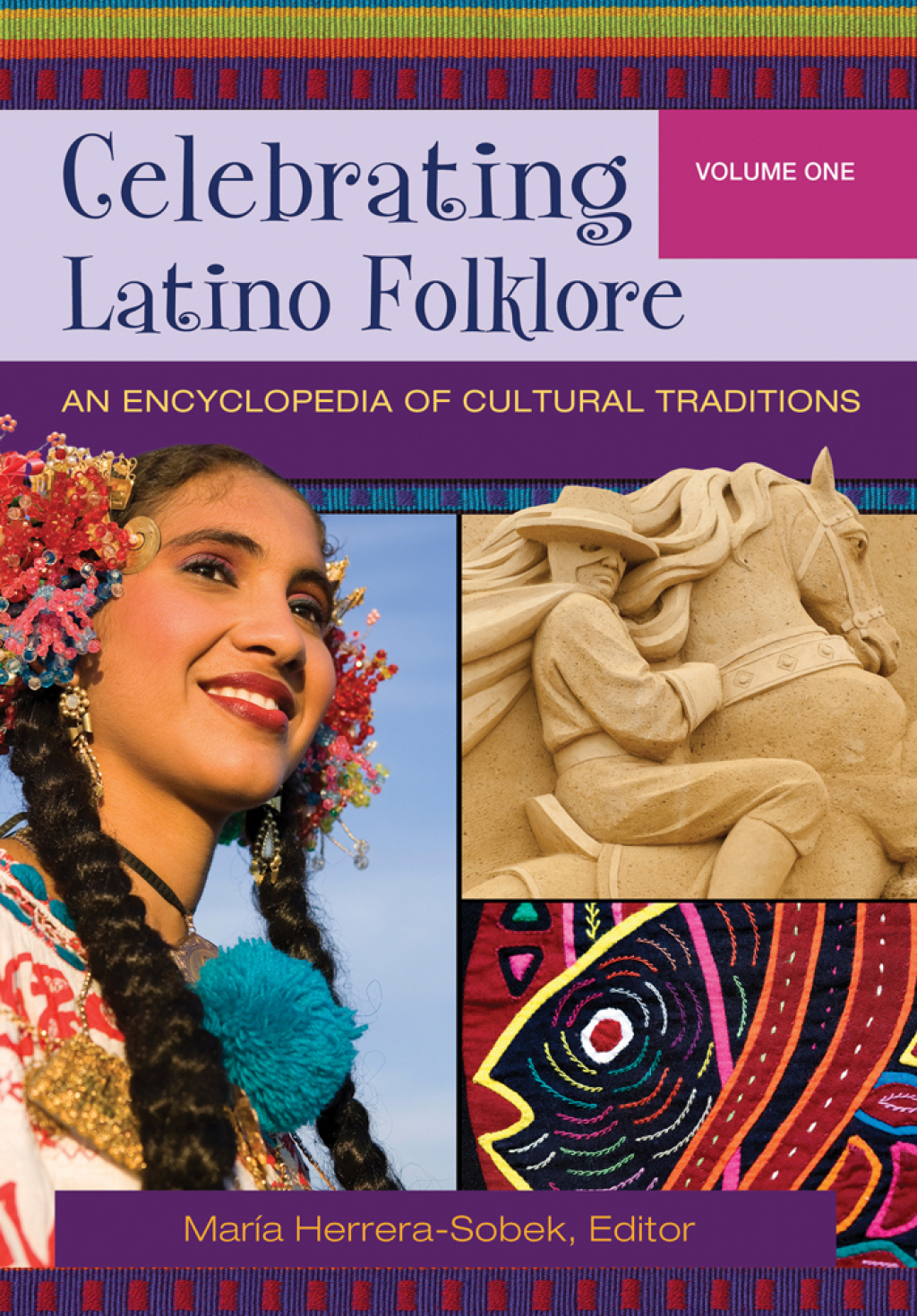 Celebrating Latino Folklore [3 volumes] An Encyclopedia of Cultural Traditions [3 volumes] 1st Edition â€“ PDF/EPUB Version Downloadable